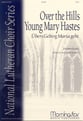 Over the Hills Young Mary Hastes SSATB choral sheet music cover